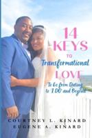 14 Keys To Transformational Love