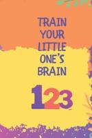 Train Your Little One's Brain
