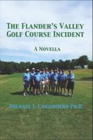 The Flanders Valley Golf Course Incident