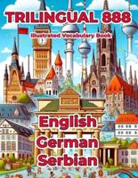 Trilingual 888 English German Serbian Illustrated Vocabulary Book