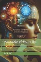 Valuable of Humility