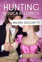 Hunting - Il Duca Di Lennox