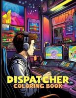Dispatcher Coloring Book