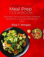 Healthy Vegan Meal Prep Cookbook