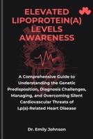 Elevated Lipoprotein(a) Levels Awareness