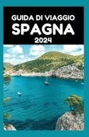 Guida Di Viaggio Spagna 2024