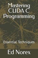 Mastering CUDA C Programming