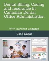Dental Billing, Coding and Insurance in Canadian Dental Office Administration