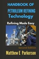 Handbook of Petroleum Refining Technology