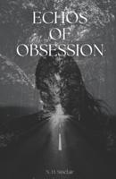 Echos of Obsession