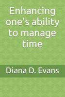 Enhancing One's Ability to Manage Time