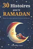 30 Histoires Pour Le Ramadan