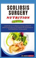 Scoliosis Surgery Nutrition Guide