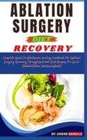 Ablation Surgery Recovery Diet