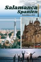 Salamanca Spanien Reiseführer 2024