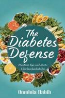 The Diabetes Defense