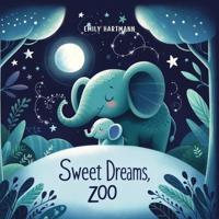 Sweet Dreams, Zoo