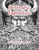 Germanic Tapestries Adult Coloring Book Grayscale Images By TaylorStonelyArt