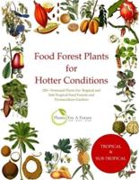 Food Forest Plants for Hotter Conditions