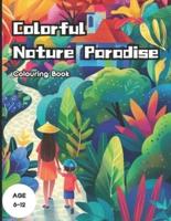 Colorful Nature Paradise Coloring Book