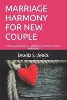 Marriage Harmony for New Couple