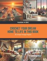 Crochet Your Dream Home to Life in This Book