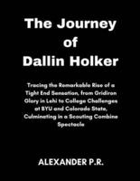 The Journey of Dallin Holker