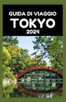 Guida Di Viaggio Tokyo 2024