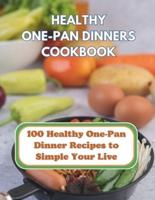 The Healthy One-Pan Dinners Cookbook
