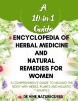 Encyclopedia of Herbal Medicine and Natural Remedies for Women