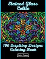 100 Stained Glass Celtic Patterns