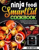 Ninja Foodi SmartLid Cookbook