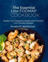 The Essential Low FODMAP Cookbook