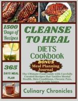 Cleanse to Heal Diet Cookbook