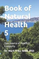 Book of Natural Health Vol 5