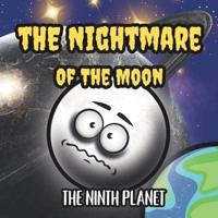 The Nightmare Of The Moon
