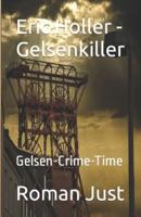 Eric Holler - Gelsenkiller