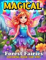 Magical Forest Fairies Coloring Book For Kids