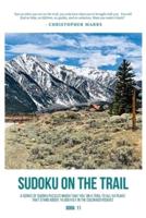 Sudoku on the Trail - Book 11