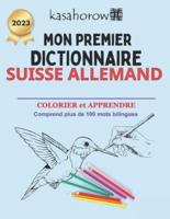 Mon Premier Dictionnaire Suisse Allemand
