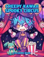 Creepy Kawaii Spooky Circus Coloring Book