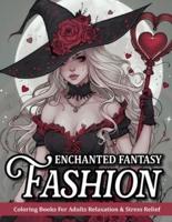 Enchanted Fantasy Fashion