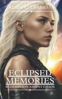 Eclipsed Memories