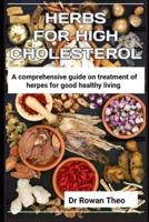 Herbs for High Cholesterol