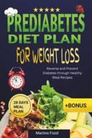 Prediabetes Diet Plan for Weight Loss