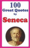 100 Great Quotes by Seneca