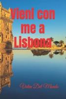 Vieni Con Me a Lisbona
