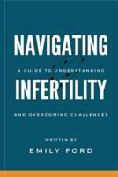 Navigating Infertility
