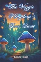 The Veggie Kingdom's Love Quest