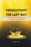 Productivity the Lazy Way